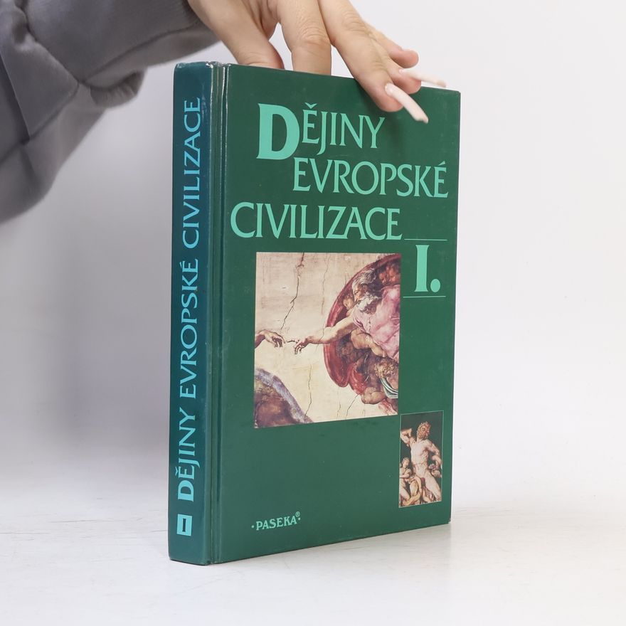 Collectif d'auteurs Dějiny evropské civilizace I.