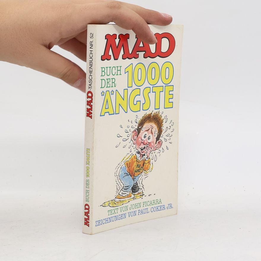 John Ficarra Mad-Buch der 1000 Ängste