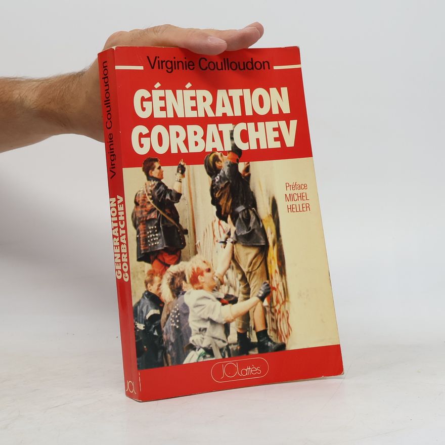 Virginie Coulloudon Génération Gorbatchev