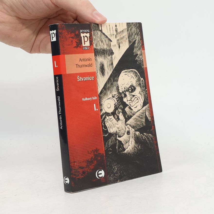 Antonín Thurnwald Štvanice: Kulhavý bůh 1.