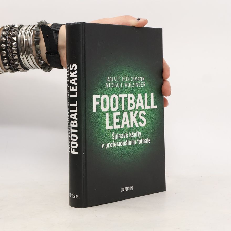 Michael Wulzinger Football Leaks : špinavé kšefty v profesionálním fotbale