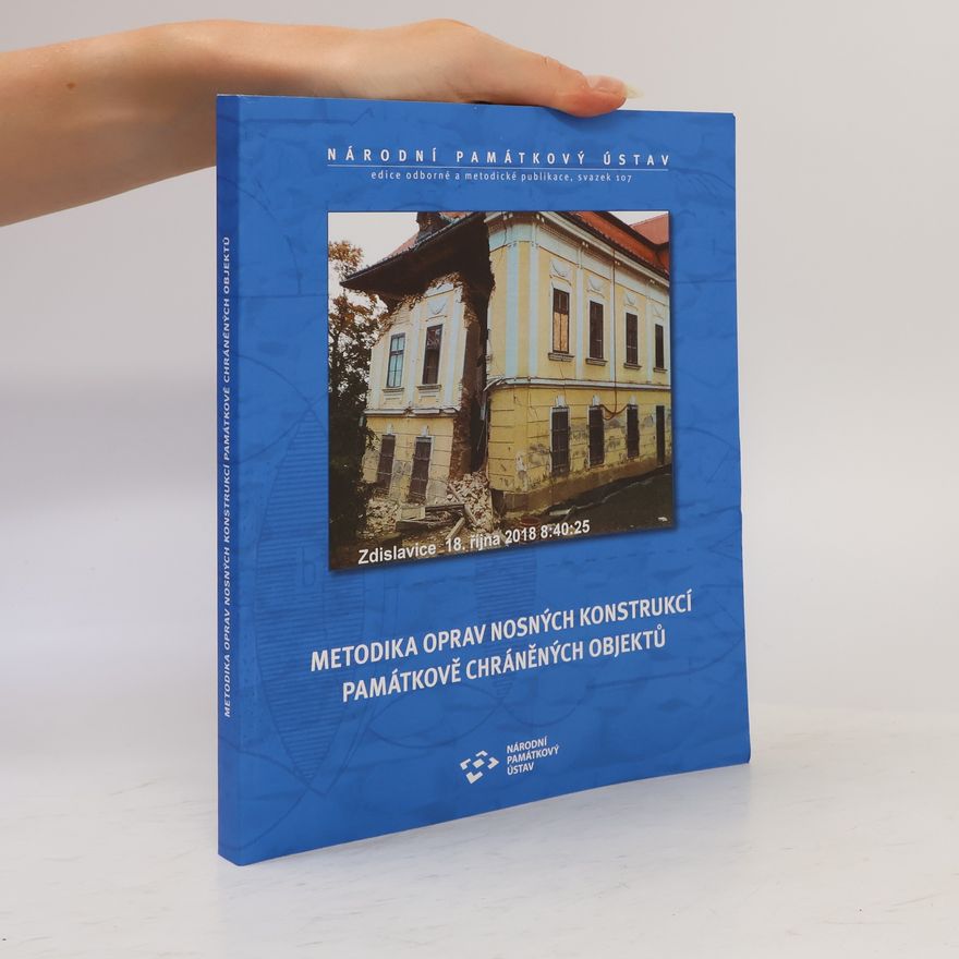 Jan Vinař Metodika oprav nosných konstrukcí památkově chráněných objektů