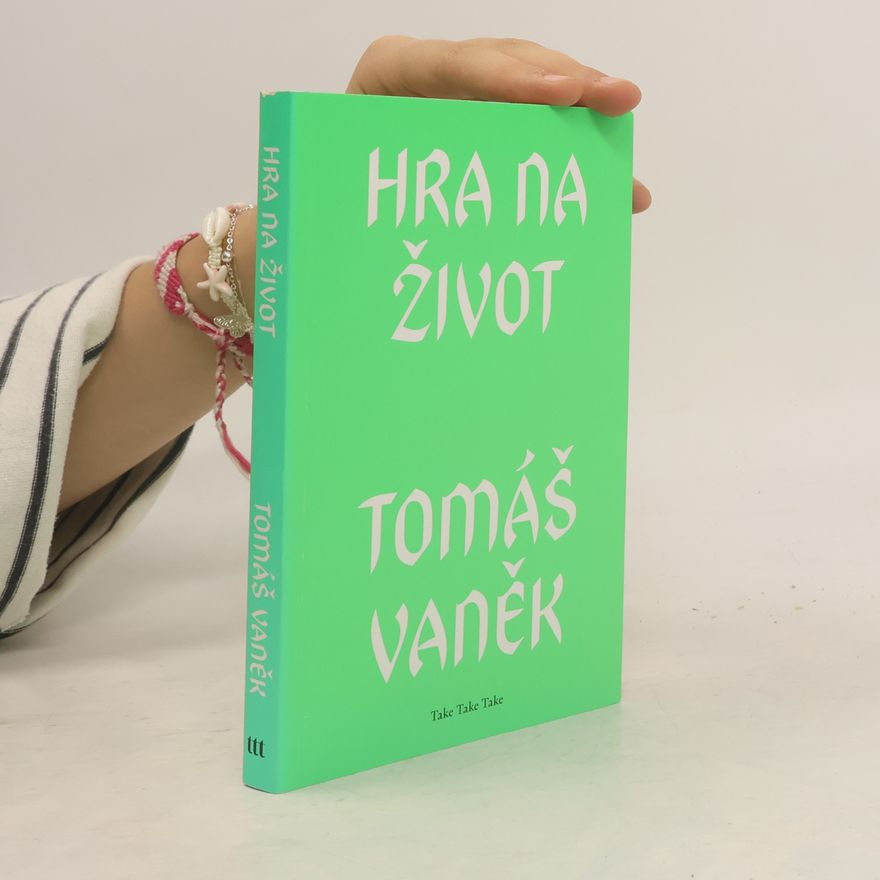 Tomáš Vaněk Hra na život