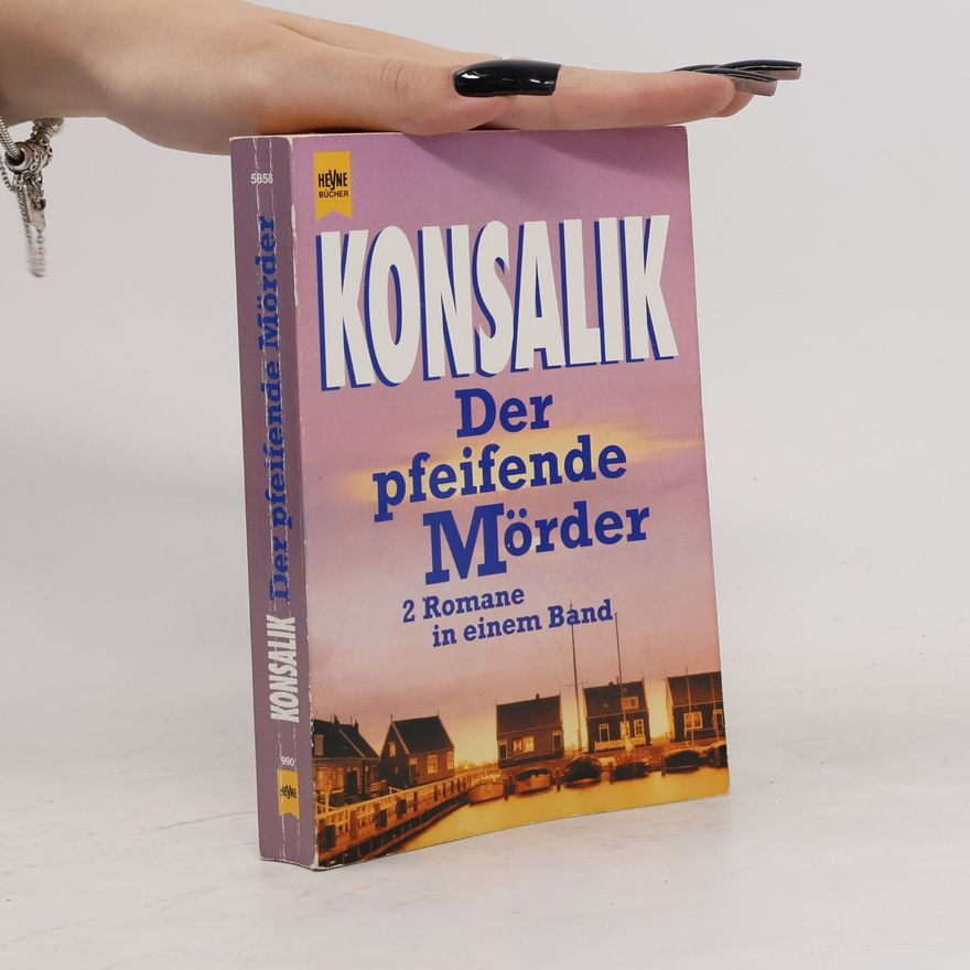 Heinz Günther Konsalik Der pfeifende Mörder
