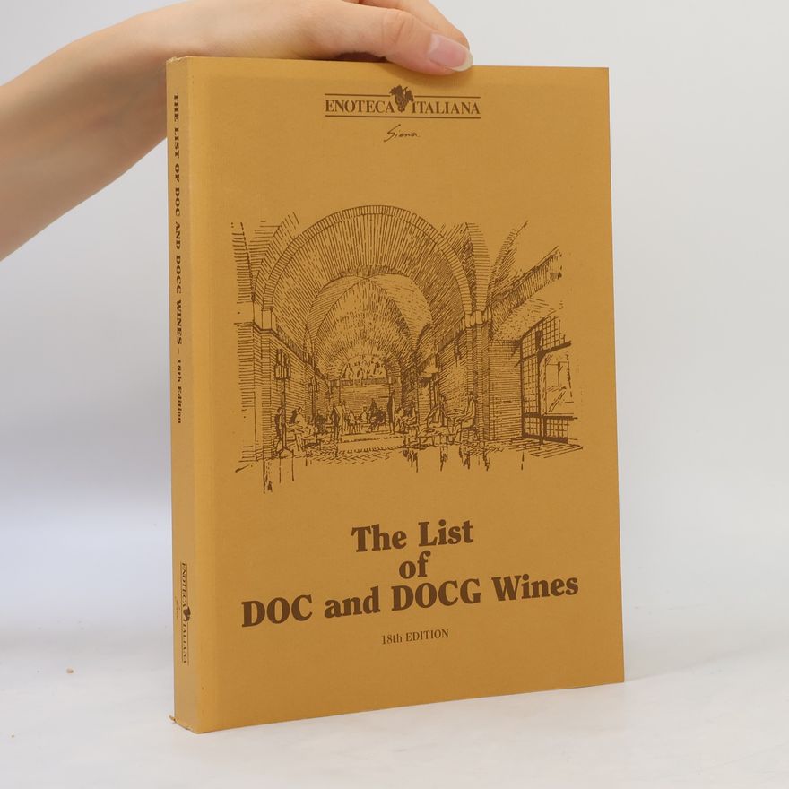 Autorenkollektiv The List of DOC and DOCG Wines (18th Edition)