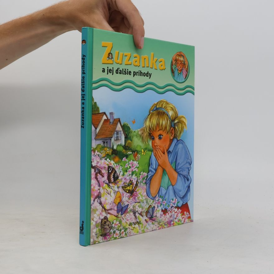 Autorenkollektiv Zuzanka a jej ďalšie príhody