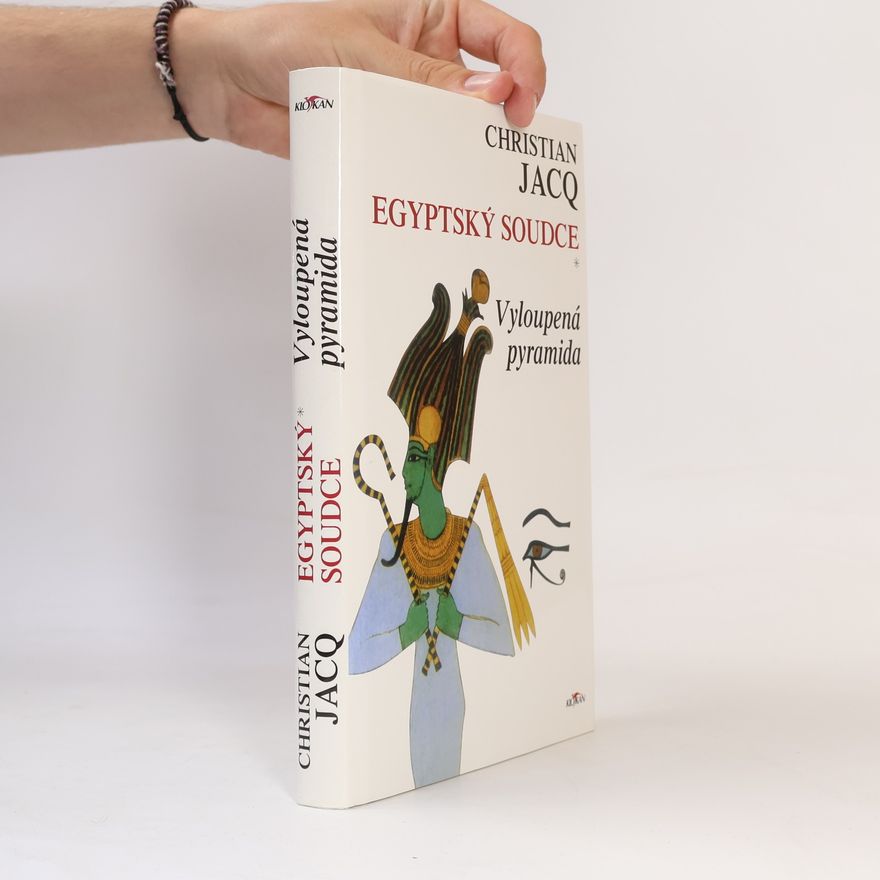 Christian Jacq Vyloupená pyramida