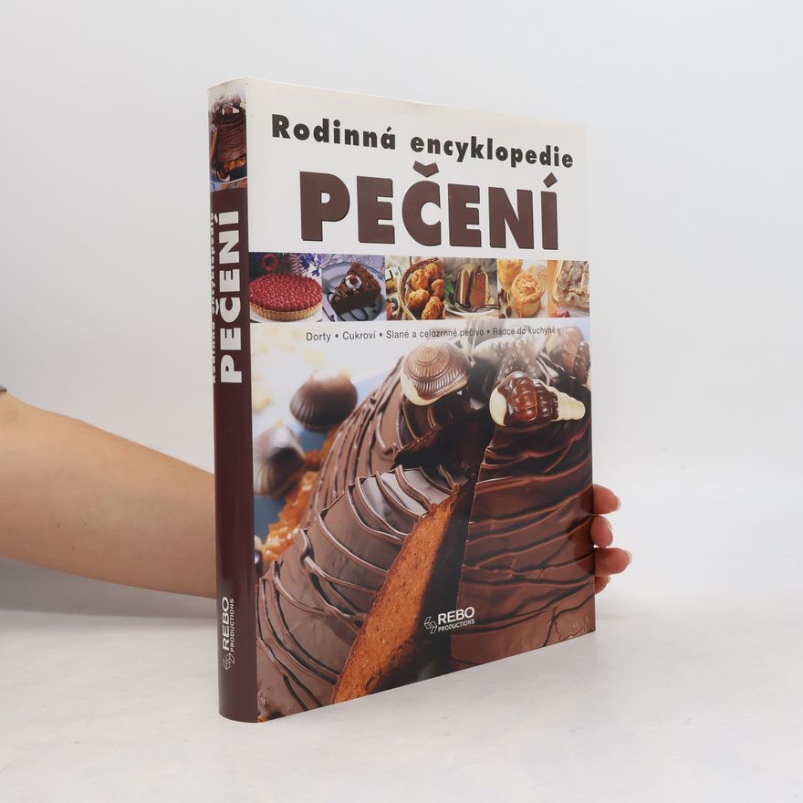 Hana Hejnalová Pečení : dorty, cukroví, slané a celozrnné pečivo, rádce do kuchyně