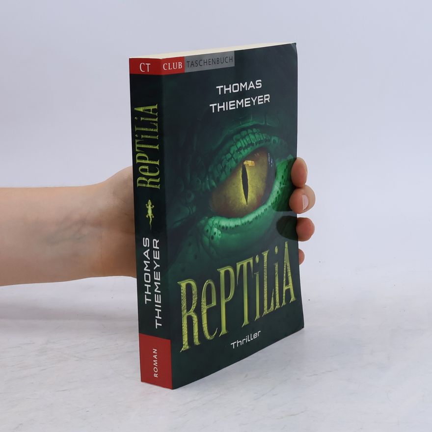 Thomas Thiemeyer Reptilia