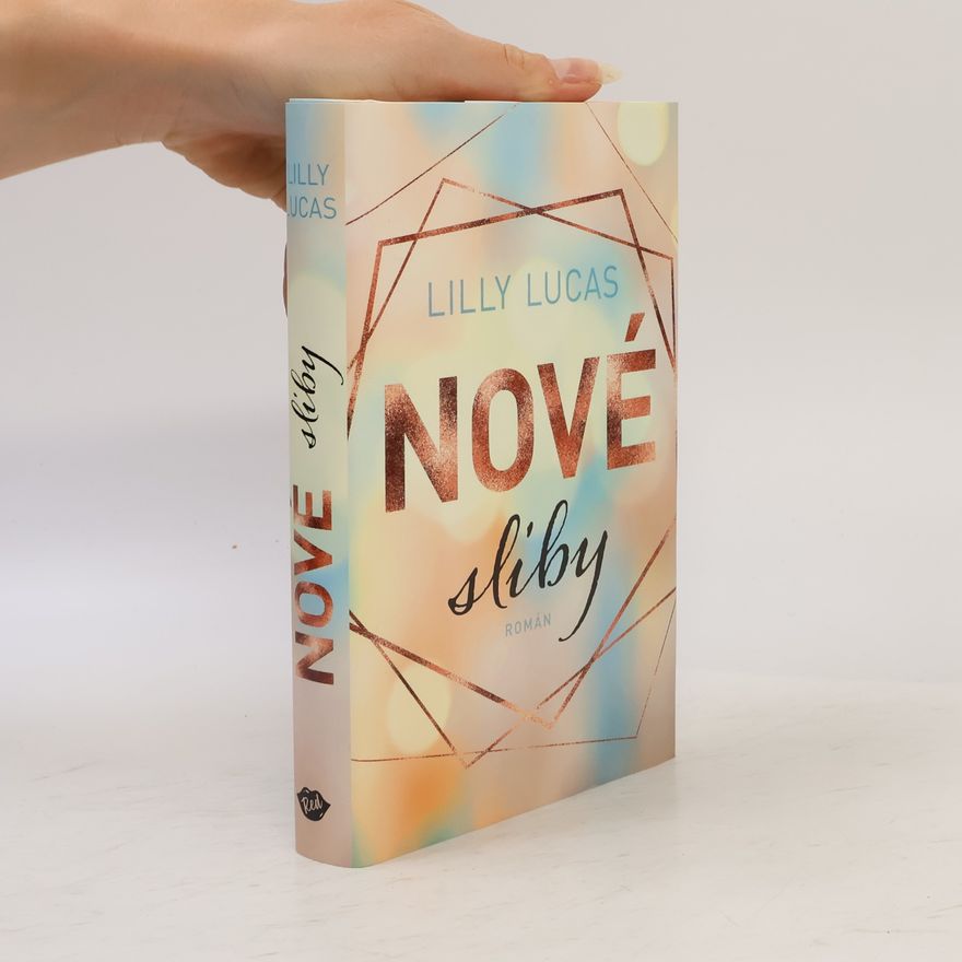 Lilly Lucas Nové sliby