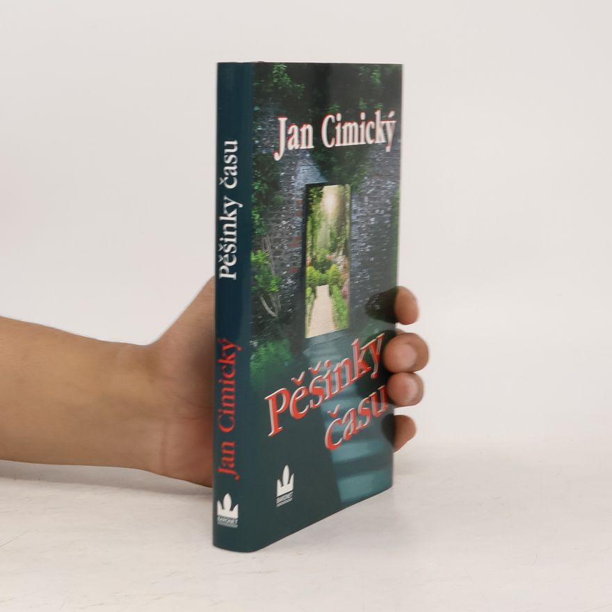 Jan Cimický Pěšinky času