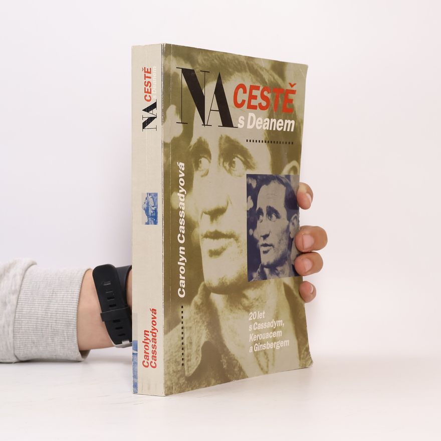 Carolyn Cassady Na cestě s Deanem