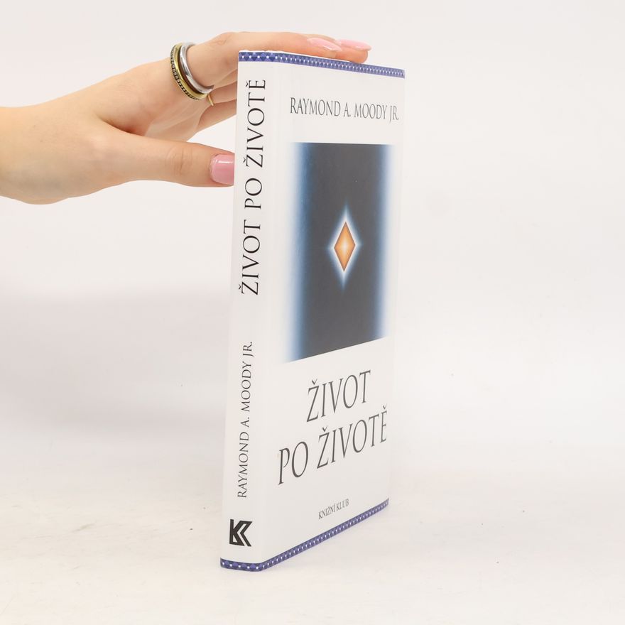 Raymond A. Moody Život po životě