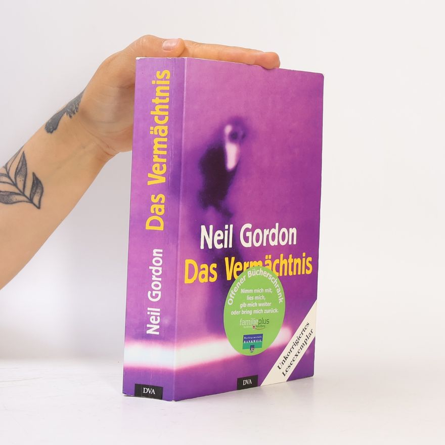 Neil Gordon Das Vermächtnis