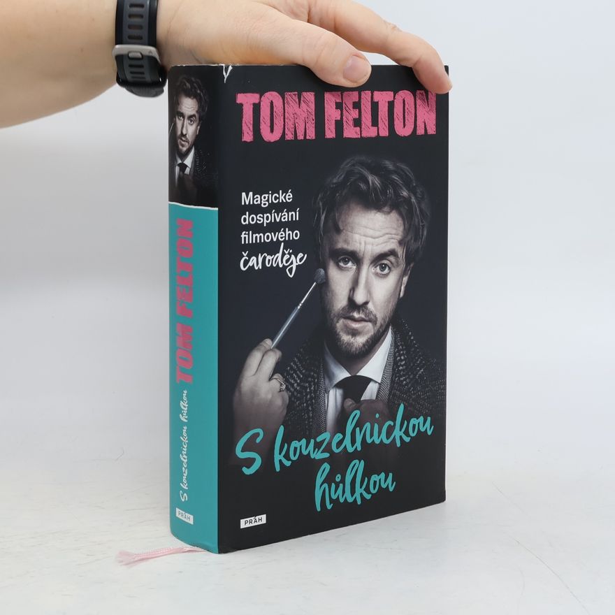 Tom Felton S kouzelnickou hůlkou