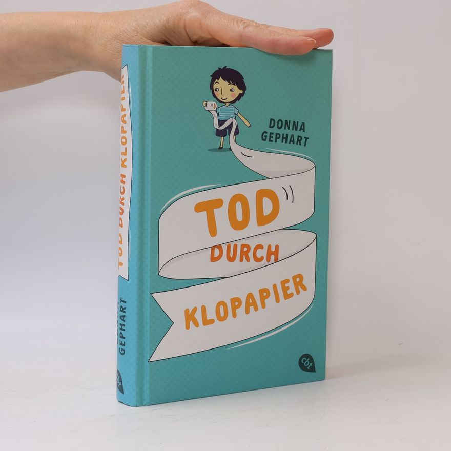 Donna Gephart Tod durch Klopapier