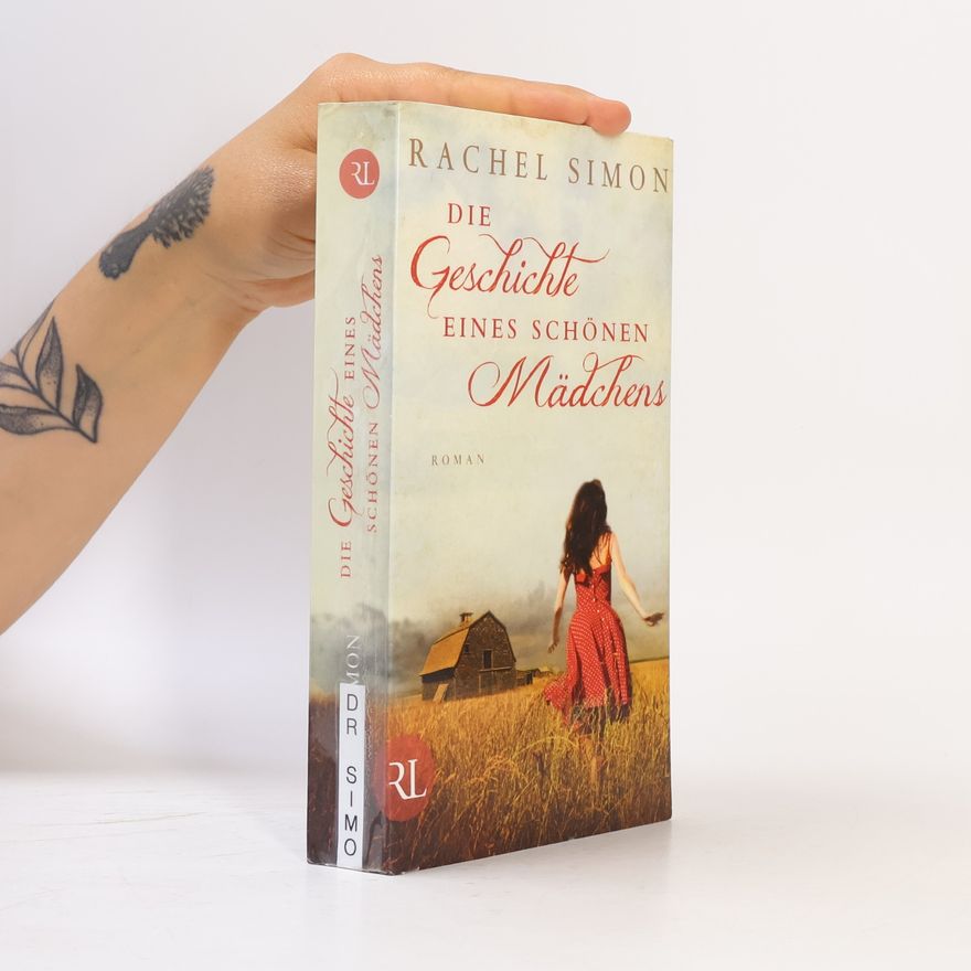 Rachel Simon Die Geschichte eines schönen Mädchens