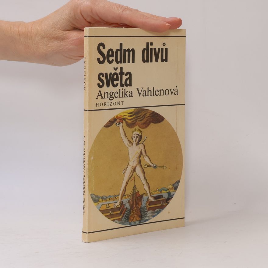 Angelika Vahlen Sedm divů světa