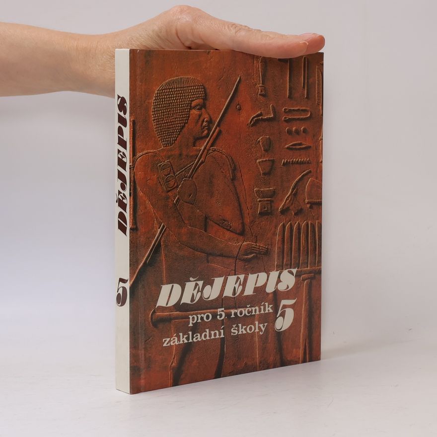 Drahomíra Ditmarová Dějepis 5. Pro 5. ročník základní školy