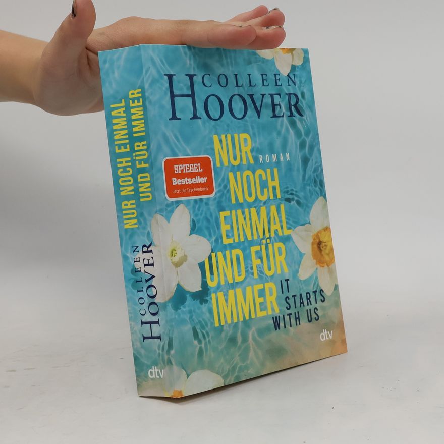 Colleen Hoover Nur noch einmal und für immer