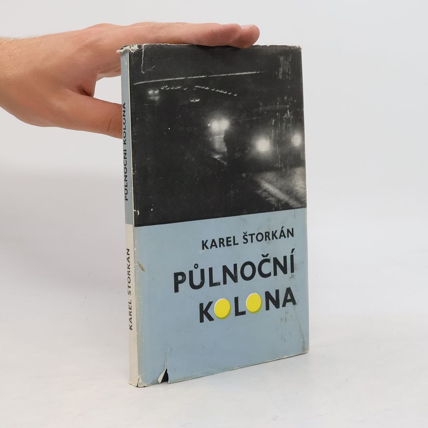 Karel Štorkán Půlnoční kolona
