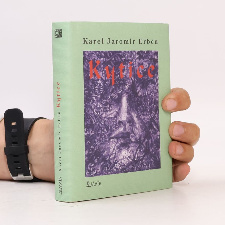 Karel Jaromír Erben Kytice