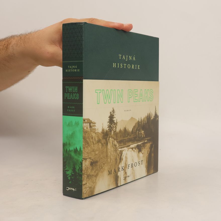 Mark Frost Tajná historie Twin Peaks