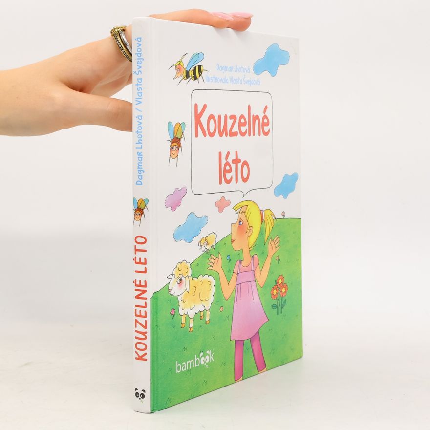 Dagmar Lhotová Kouzelné léto