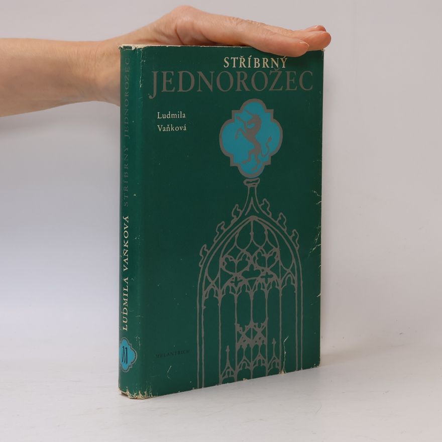 Ludmila Vaňková Stříbrný jednorožec