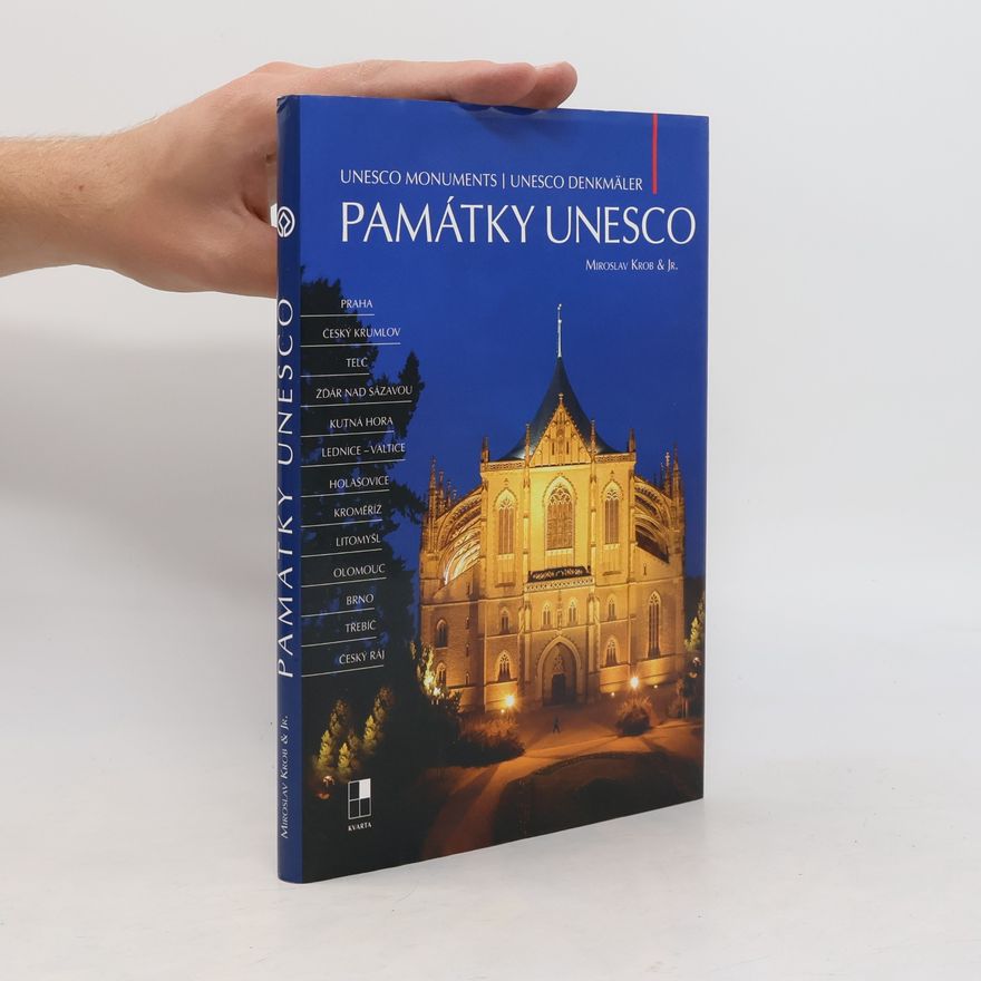 Kolektív autorov Památky UNESCO; UNESCO monuments; UNESCO Denkmäler