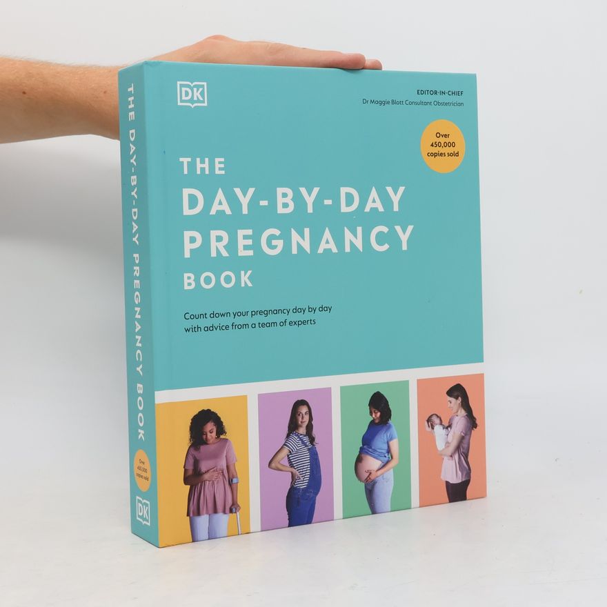 Maggie Dr. Blott The Day-by-Day Pregnancy Book