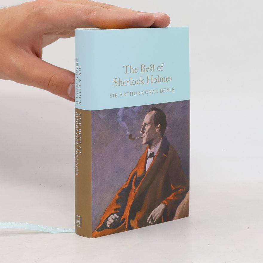 Arthur Conan Doyle The Best of Sherlock Holmes
