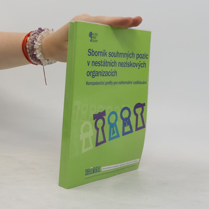 Hana Řádová Klíče pro život: Sborník souhrnných pozic v nestátních neziskových organizacích