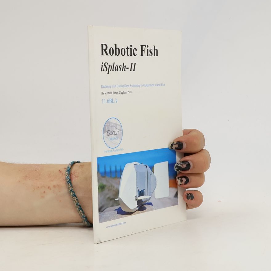 Richard James Clapham Robotic Fish iSplash-II