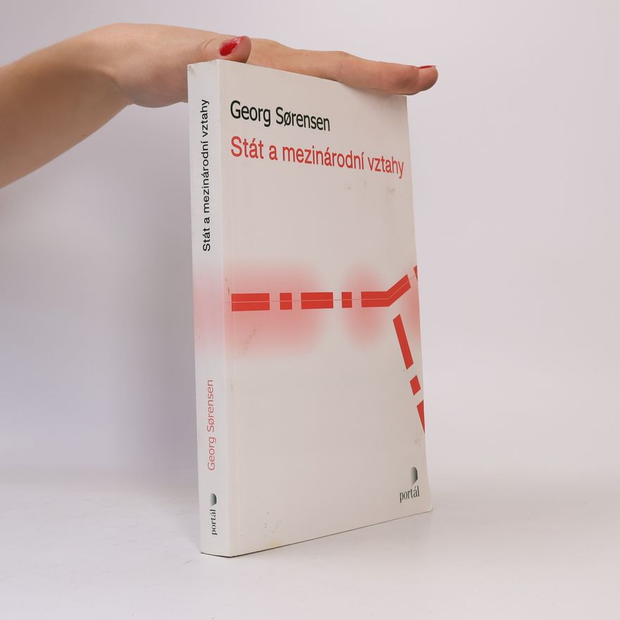 Georg Sørensen Stát a mezinárodní vztahy