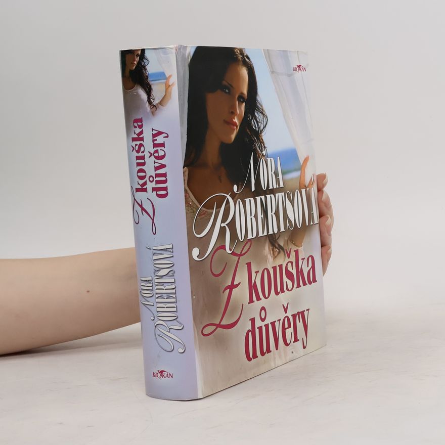 Nora Roberts Zkouška důvěry