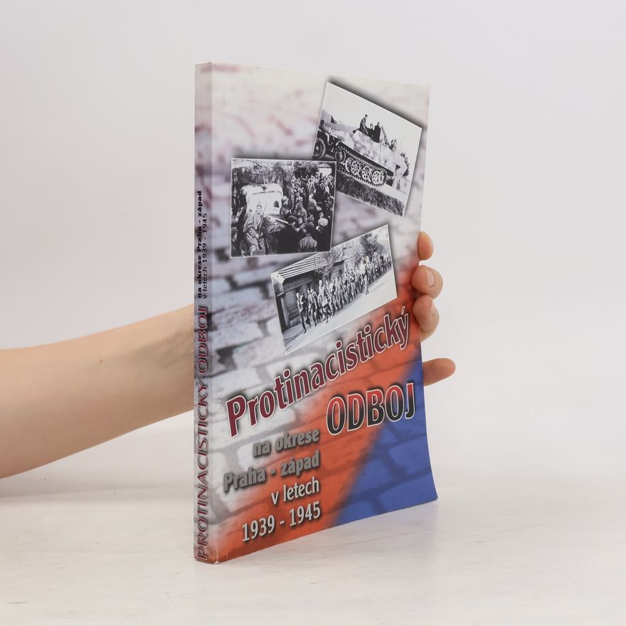Pavel Vranský Protinacistický odboj na okrese Praha-západ v letech 1939–1945