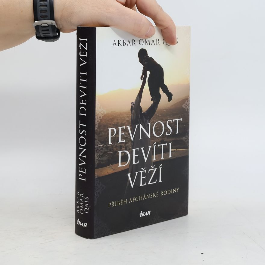 Qais Akbar Omar Pevnost devíti věží