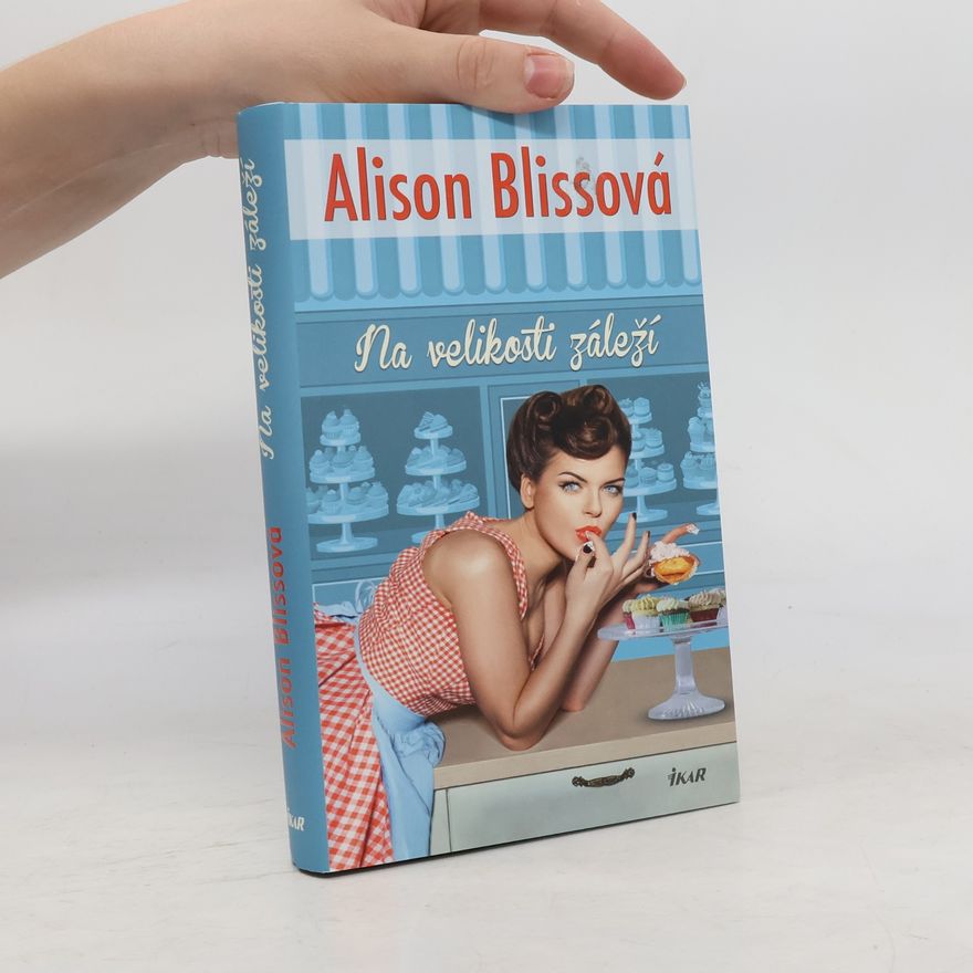 Alison Bliss Na velikosti záleží