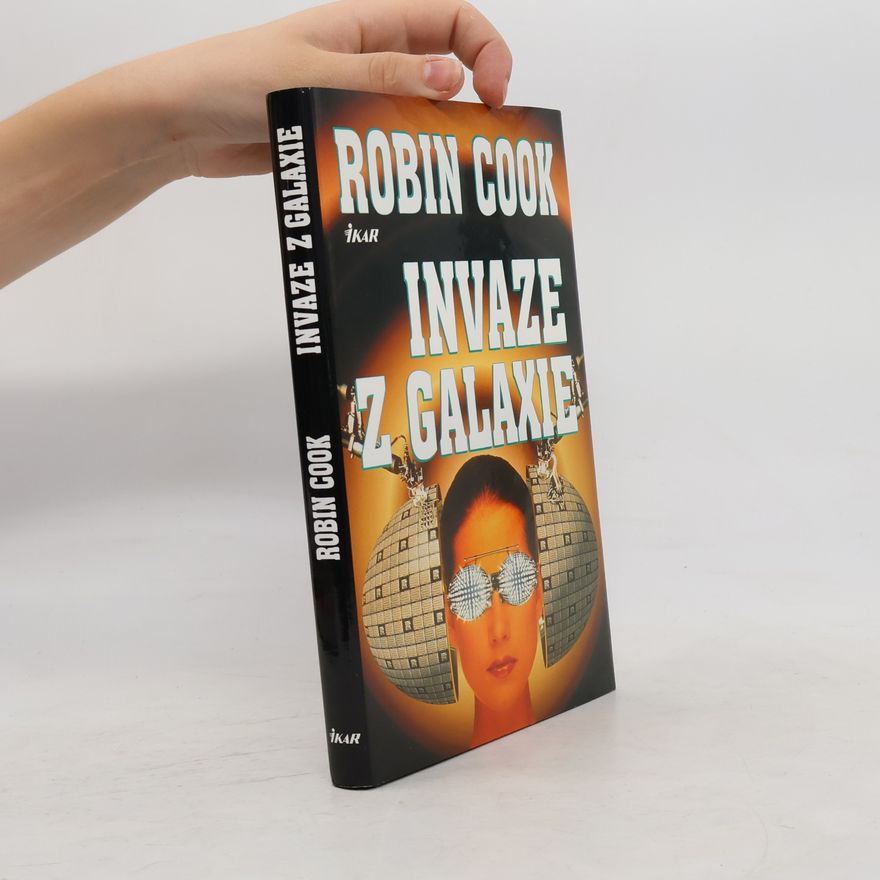 Robin Cook Invaze z galaxie