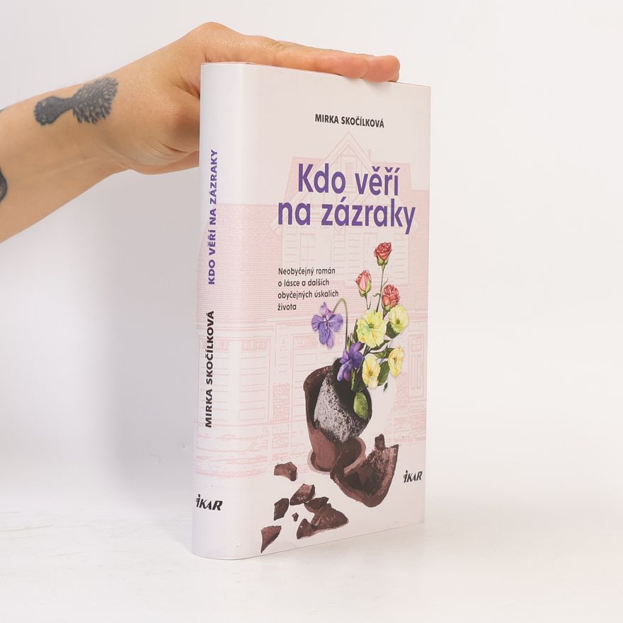 Mirka Skočílková Kdo věří na zázraky