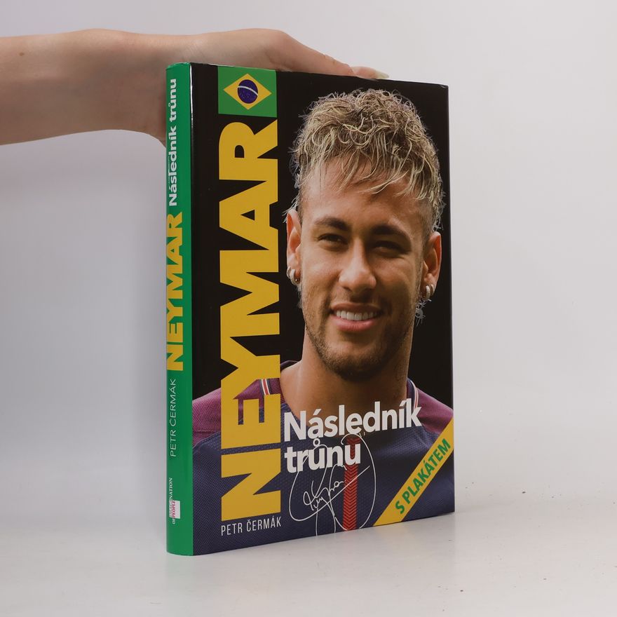 Petr Čermák Neymar - Následník trůnu
