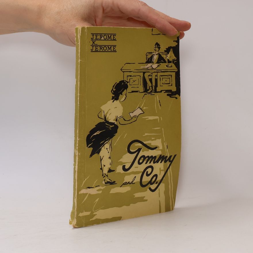 Jerome K. Jerome Tommy and Co.