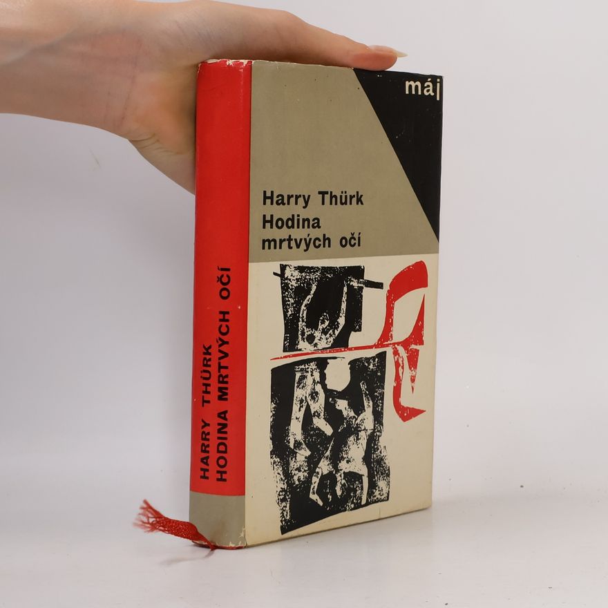 Harry Thürk Hodina mrtvých očí
