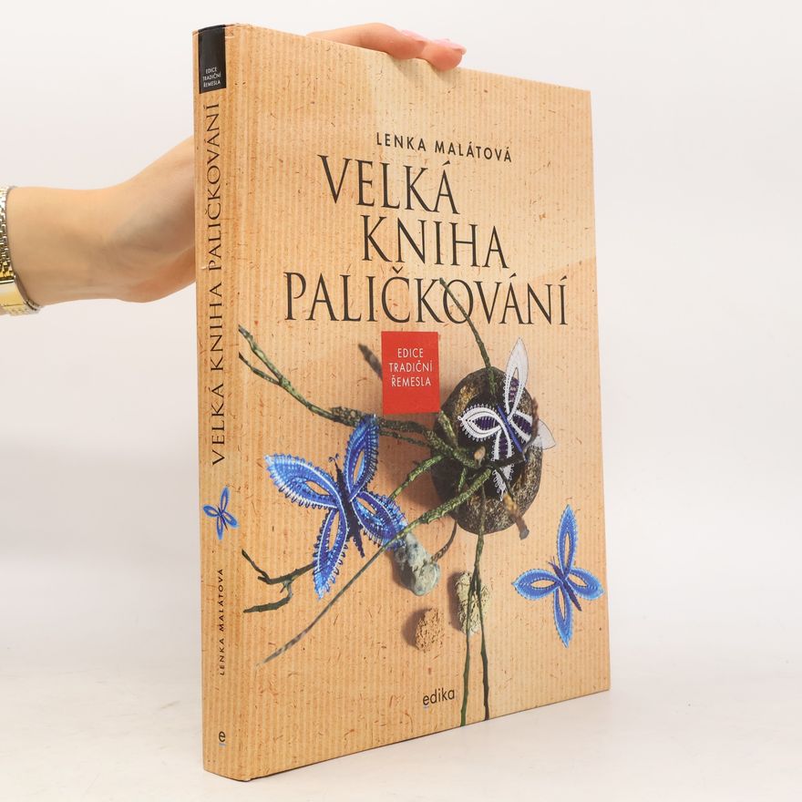 Barbora Grünwaldová Velká kniha paličkování