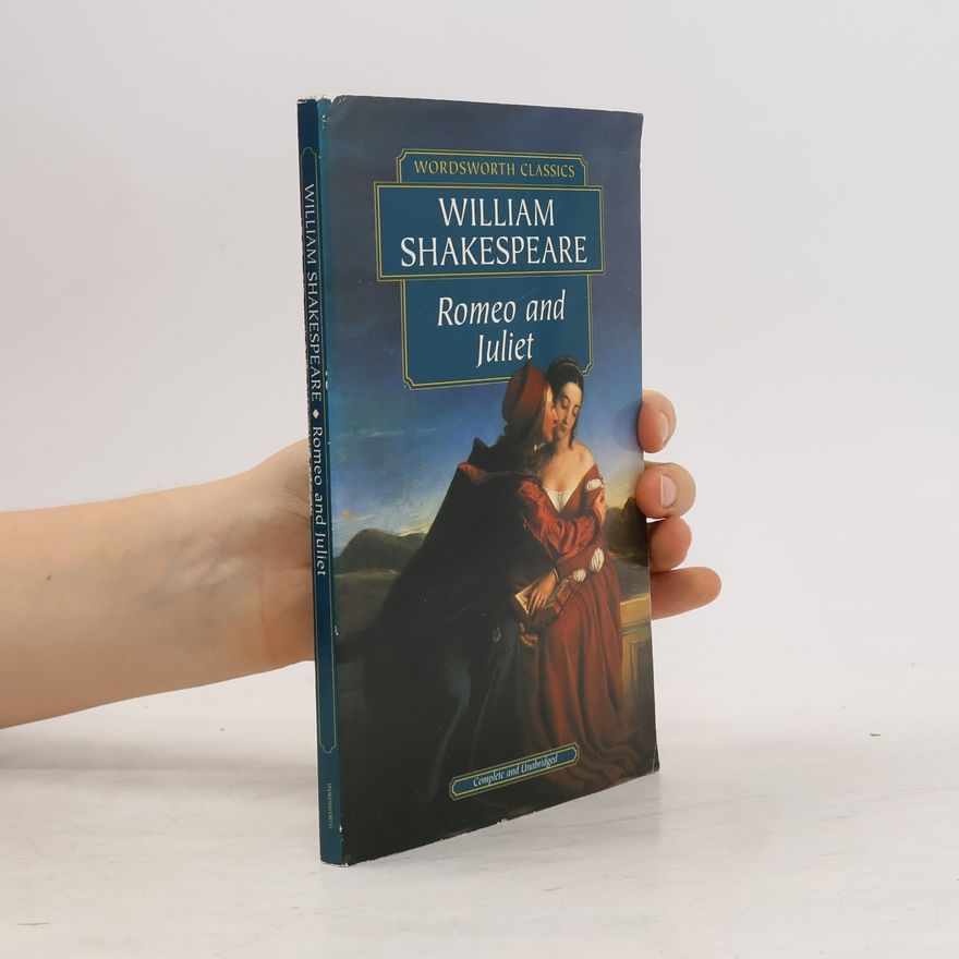 William Shakespeare Romeo and Juliet