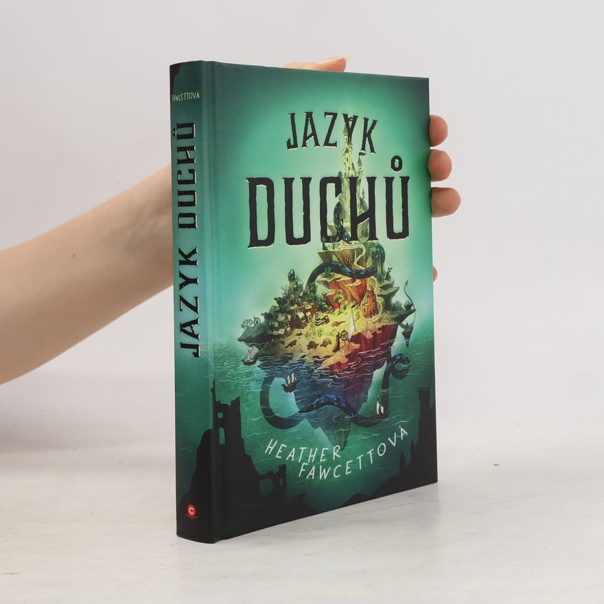 Heather Heather M. Fawcett Jazyk duchů