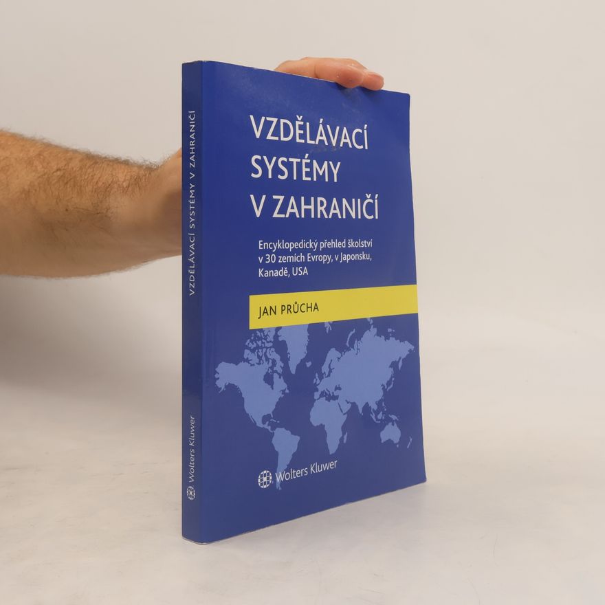 Jan Průcha Vzdělávací systémy v zahraničí