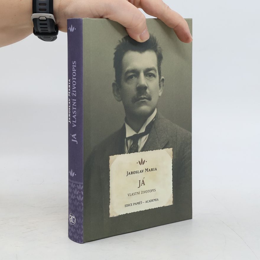 Jaroslav Mayer Já: Vlastní životopis