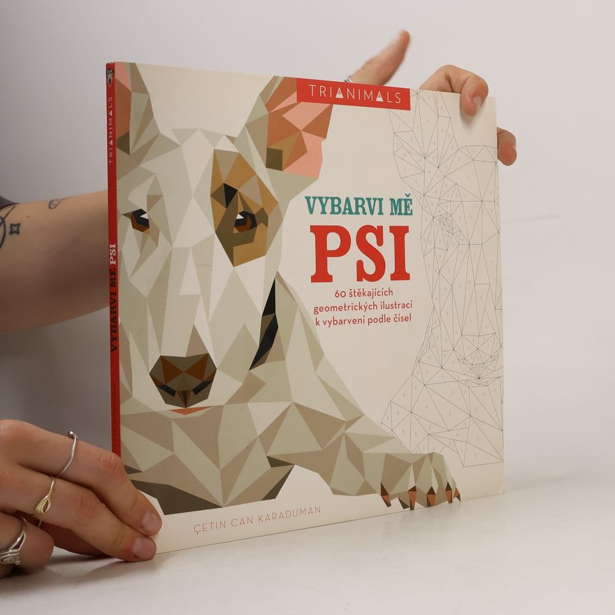 Silvie Mitlenerová Vybarvi mě - psi : 60 štěkajících geometrických ilustrací k vybarvení podle čísel